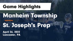 Manheim Township  vs St. Joseph's Prep  Game Highlights - April 26, 2022