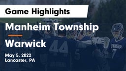 Manheim Township  vs Warwick  Game Highlights - May 5, 2022