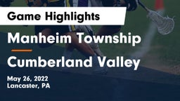 Manheim Township  vs Cumberland Valley  Game Highlights - May 26, 2022