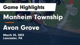 Manheim Township  vs Avon Grove  Game Highlights - March 25, 2023