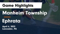 Manheim Township  vs Ephrata  Game Highlights - April 6, 2023