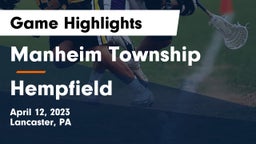 Manheim Township  vs Hempfield  Game Highlights - April 12, 2023