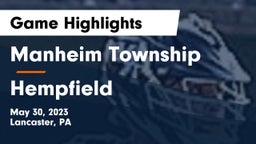 Manheim Township  vs Hempfield  Game Highlights - May 30, 2023
