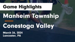 Manheim Township  vs Conestoga Valley  Game Highlights - March 26, 2024
