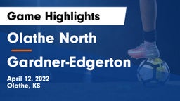 Olathe North  vs Gardner-Edgerton  Game Highlights - April 12, 2022