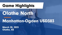 Olathe North  vs Manhattan-Ogden USD383 Game Highlights - March 28, 2023