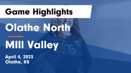 Olathe North  vs MIll Valley  Game Highlights - April 4, 2023