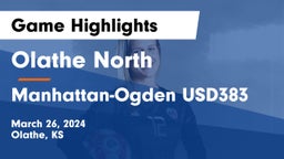 Olathe North  vs Manhattan-Ogden USD383 Game Highlights - March 26, 2024