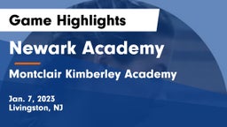 Newark Academy vs Montclair Kimberley Academy Game Highlights - Jan. 7, 2023