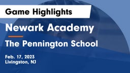 Newark Academy vs The Pennington School Game Highlights - Feb. 17, 2023