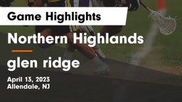 Northern Highlands  vs glen ridge Game Highlights - April 13, 2023