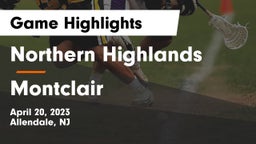 Northern Highlands  vs Montclair  Game Highlights - April 20, 2023