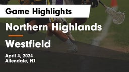 Northern Highlands  vs Westfield  Game Highlights - April 4, 2024
