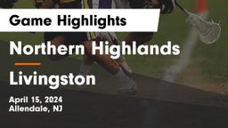Northern Highlands  vs Livingston  Game Highlights - April 15, 2024