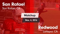 Matchup: San Rafael High vs. Redwood  2016