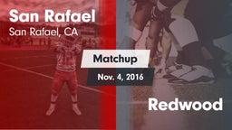 Matchup: San Rafael High vs. Redwood 2015