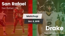 Matchup: San Rafael High vs. Drake  2018