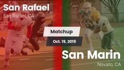 Matchup: San Rafael High vs. San Marin  2019