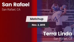 Matchup: San Rafael High vs. Terra Linda  2019