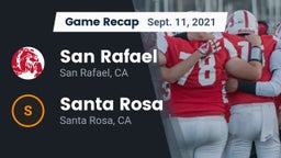 Recap: San Rafael  vs. Santa Rosa  2021