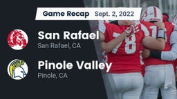 Recap: San Rafael  vs. Pinole Valley  2022