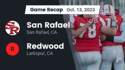 Recap: San Rafael  vs. Redwood  2023