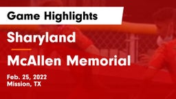 Sharyland  vs McAllen Memorial  Game Highlights - Feb. 25, 2022