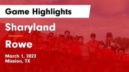 Sharyland  vs Rowe  Game Highlights - March 1, 2022