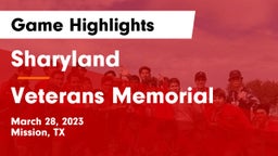 Sharyland  vs Veterans Memorial  Game Highlights - March 28, 2023