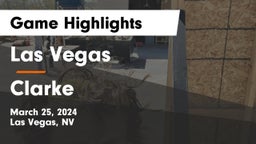 Las Vegas  vs Clarke  Game Highlights - March 25, 2024