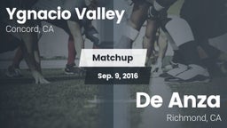 Matchup: Ygnacio Valley High vs. De Anza  2016