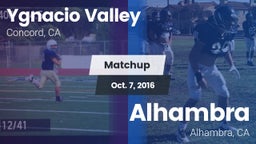 Matchup: Ygnacio Valley High vs. Alhambra  2016