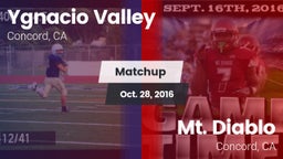 Matchup: Ygnacio Valley High vs. Mt. Diablo  2016
