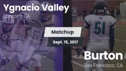 Matchup: Ygnacio Valley High vs. Burton  2017