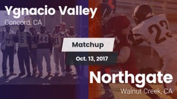 Matchup: Ygnacio Valley High vs. Northgate  2017