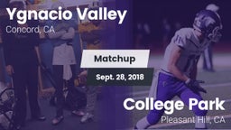 Matchup: Ygnacio Valley High vs. College Park  2018