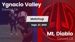 Matchup: Ygnacio Valley High vs. Mt. Diablo  2019