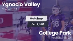 Matchup: Ygnacio Valley High vs. College Park  2019