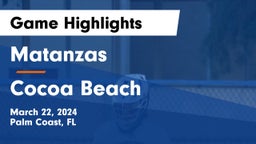 Matanzas  vs Cocoa Beach Game Highlights - March 22, 2024