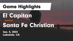 El Capitan  vs Santa Fe Christian  Game Highlights - Jan. 5, 2024
