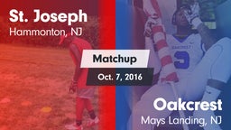 Matchup: St. Joseph High vs. Oakcrest  2016