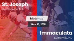 Matchup: St. Joseph High vs. Immaculata  2018