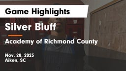 Silver Bluff  vs Academy of Richmond County  Game Highlights - Nov. 28, 2023