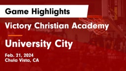 Victory Christian Academy vs University City  Game Highlights - Feb. 21, 2024