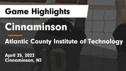 Cinnaminson  vs Atlantic County Institute of Technology Game Highlights - April 25, 2022