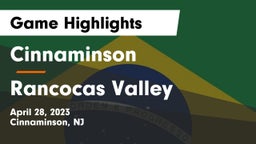 Cinnaminson  vs Rancocas Valley  Game Highlights - April 28, 2023