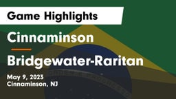 Cinnaminson  vs Bridgewater-Raritan  Game Highlights - May 9, 2023