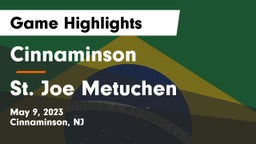 Cinnaminson  vs St. Joe Metuchen Game Highlights - May 9, 2023