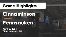 Cinnaminson  vs Pennsauken  Game Highlights - April 9, 2024
