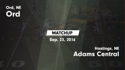 Matchup: Ord vs. Adams Central  2016